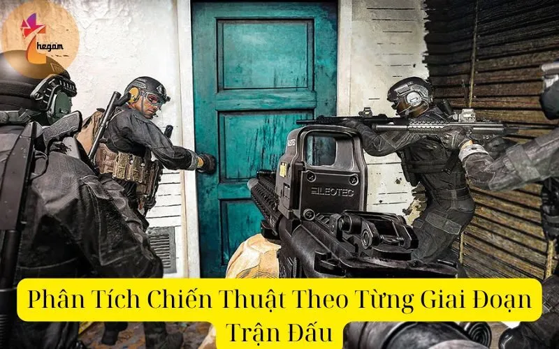 Phân Tích Chiến Thuật Theo Từng Giai Đoạn Trận Đấu