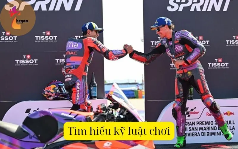 Tìm hiểu kỹ luật chơi