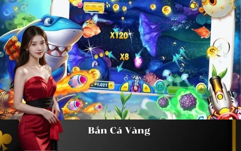 Bắn Cá Vàng 